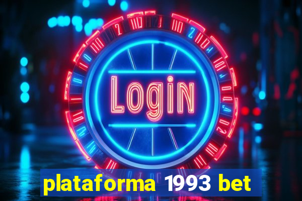 plataforma 1993 bet